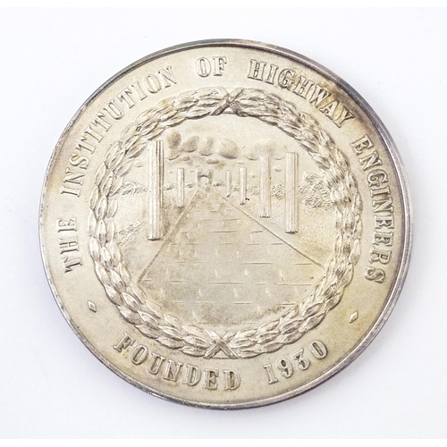 505 - Engineering interest : A silver medallion titled ' The Institution of Highway Engineers ' , ' Traffi... 