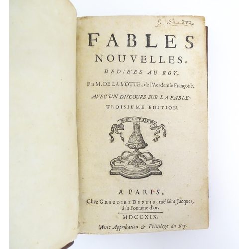 900 - Book: Fables Nouvelles, Dediees au Roy, Third edition, by Antoine Houdart de la Motte. Published by ... 