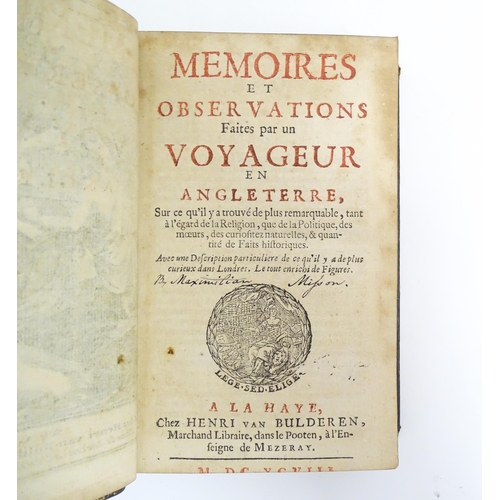 903 - Book: Memoires et Observations faites par un voyageur en Angleterre, by Francois Maximilien Misson. ... 