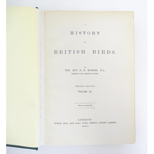 915 - Book: A History of British Birds, volume 3, by the Rev. F. O. Morris. Published by George Bell & Son... 