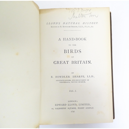 918 - Books: A Hand-book to the Birds of Great Britain, volumes 1-4, by R. Bowdler Sharpe. Published by Ed... 