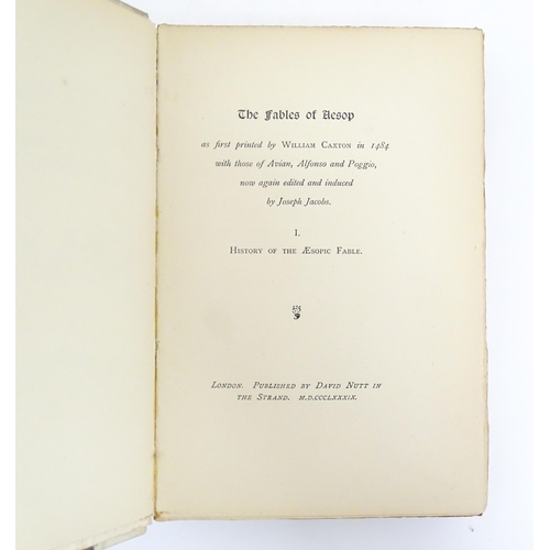 920 - Books: The Fables of Aesop, as first printed by William Caxton in 1484, volumes 1-2, edited by Josep... 