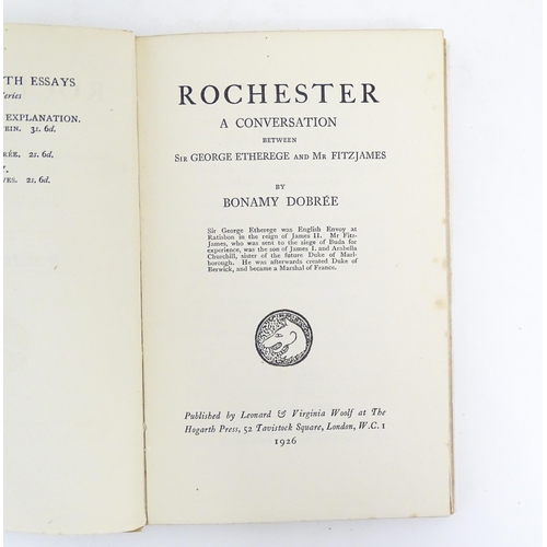 923 - Book: Rochester - A conversation between Sir George Etherege and Mr Fitzjames, by Bonamy Dobree. Pub... 