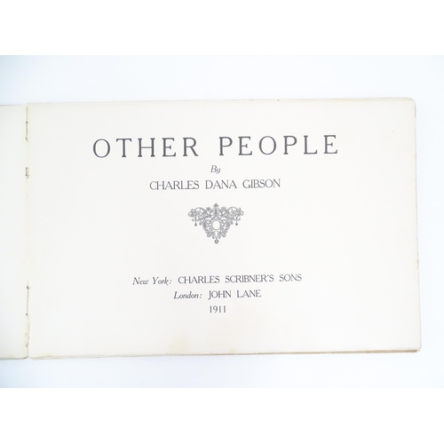 935 - Book: Other People by Charles Dana Gibson. Published by John Lane, 1911