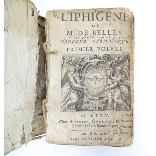 940 - Book: L'Iphigene de Mr. de Belley, Rigueur sarmatique, by Jean Pierre Camus. Published by Antoine Ch... 