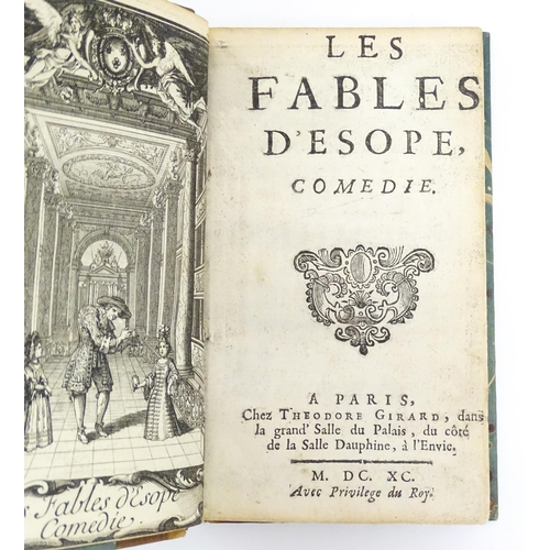 944 - Books: Les Fables d'Esope, Comedie, by Edme M. Boursault. Published by Theodore Girard, Paris, 1690.... 