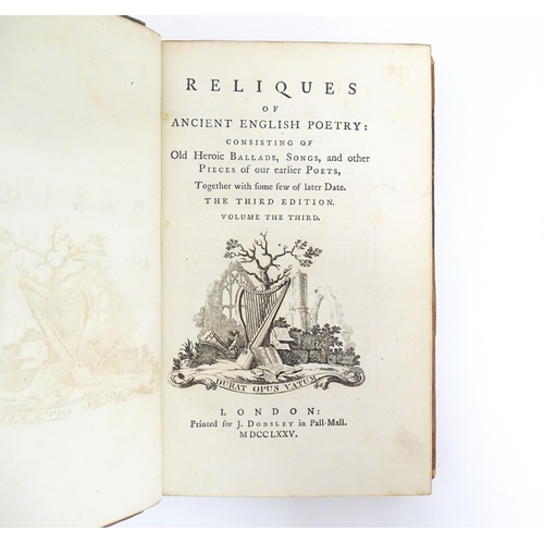 947 - Books: Reliques of Ancient English Poetry, volumes 1-3, by Bishop Thomas Percy. Printed for J. Dodsl... 