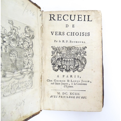 949 - Book: Recueil de vers Choisis, by le R. P. Bouhours. Published by George & Louis Josse, Paris, 1693