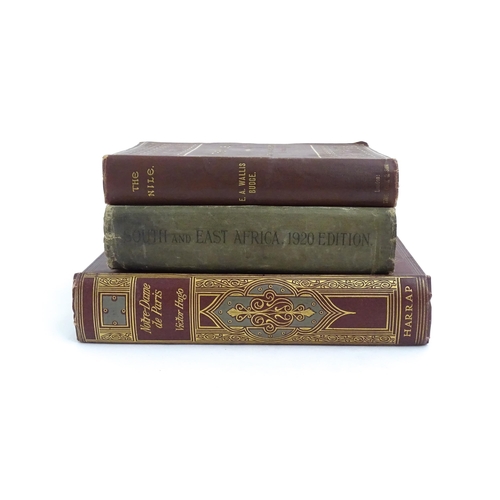 963 - Books: Three assorted books comprising The Nile - Notes for travellers in Egypt, by E. A Wallis Budg... 