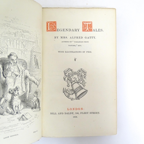 967 - Books: Six books by Mrs Alfred Gatty comprising Domestic Picture and Tales 1866; Melchior's Dream an... 