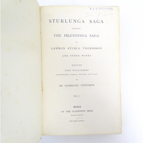 1019 - Books: Sturlunga Saga, including The Islendinga Saga of Lawman Sturla Thorsson and other works, volu... 