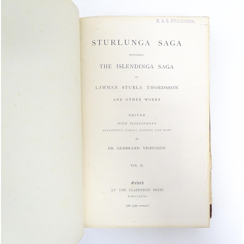 1019 - Books: Sturlunga Saga, including The Islendinga Saga of Lawman Sturla Thorsson and other works, volu... 