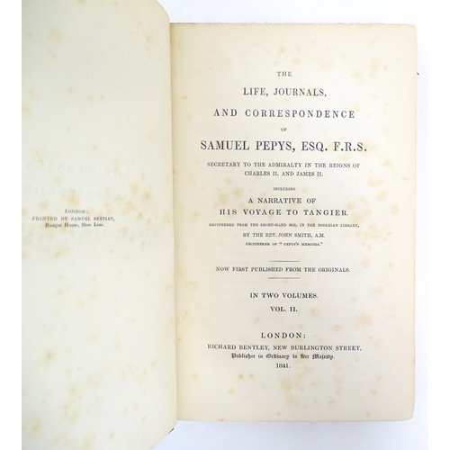 1021 - Books: The Life, Journals, and Correspondence of Samuel Pepys, volumes 1-2. Published by Richard Ben... 