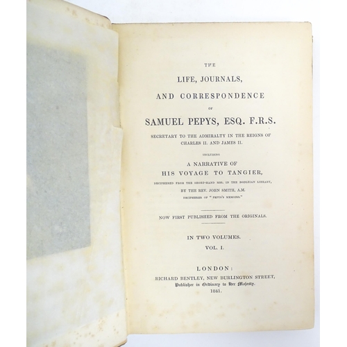 1021 - Books: The Life, Journals, and Correspondence of Samuel Pepys, volumes 1-2. Published by Richard Ben... 