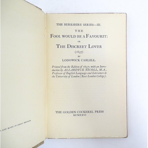 1023 - Books: Three assorted books comprising The Fool Would be a Favourit or The  Discreet Love, by Lodowi... 