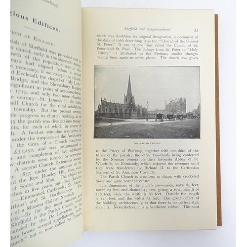 1036 - Books: Four books on the subject of Sheffield comprising Sheffield Past & Present, by the Rev. Alfre... 