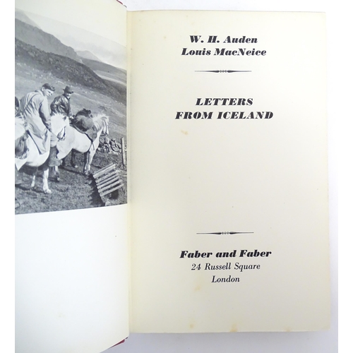 1038 - Books: Three books relating to Iceland comprising Letters from Iceland, by W. H. Auden & Louis MacNe... 