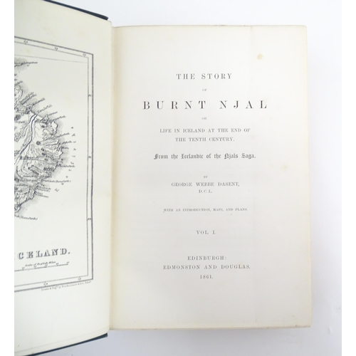 1042 - Books: The Story of Burnt Njal, or Life in Iceland at the end of the tenth century, volumes 1-2, by ... 