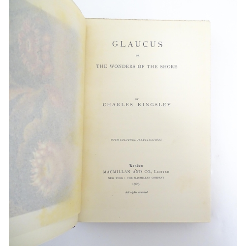 1044 - Books: Two books on the subject of natural history, comprising Glaucus, or The Wonders of the Shore,... 