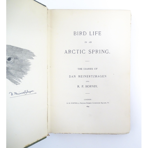 1047 - Books: Five assorted books to include Bird Life in an Arctic Spring - The Diaries of Dan Meinertzhag... 