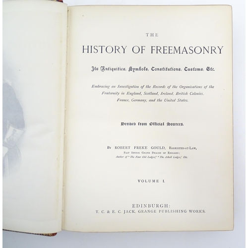 1057 - Books: The History of Freemasonry - Its Antiquities, Symbols, Constitutions, Customs, etc. Derived f... 