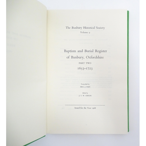 1065 - Books: Four books on the subject of Banbury, comprising The History of Banbury, by Alfred Beesley, I... 