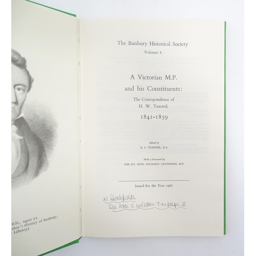 1065 - Books: Four books on the subject of Banbury, comprising The History of Banbury, by Alfred Beesley, I... 