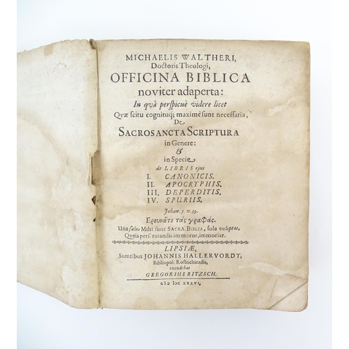 1067 - Book: Officina Biblica, noviter adaperta : in qua perspicue videre licet, quae scitu, cognituque max... 