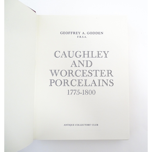 1069 - Books: Five books on the subject of ceramics comprising Derby Porcelain by Franklin A. Barrett and A... 