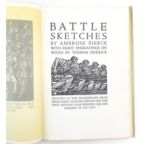 975 - Book: Battle Sketches by Ambrose Bierce, with eight engravings on wood by Thomas Derrick. Printed at... 