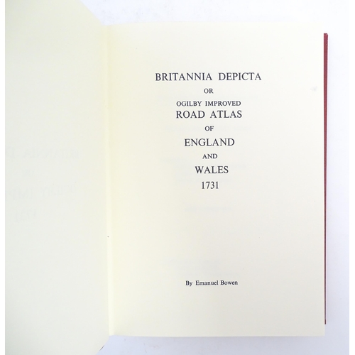 981 - Book: Facsimile edition of Britannia Depicta, or Ogilby Improved Road Atlas of England and Wales, 17... 