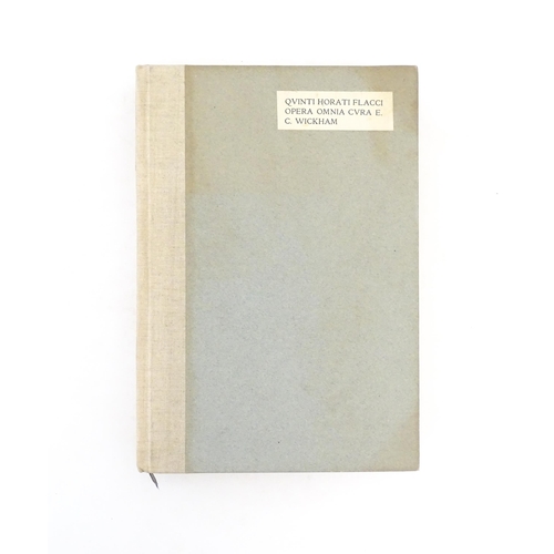 987 - Book: Quinti Horati Flacci, Opera Omnia / Cura Edward Charles Wickham. Limited edition no. 823 / 100... 