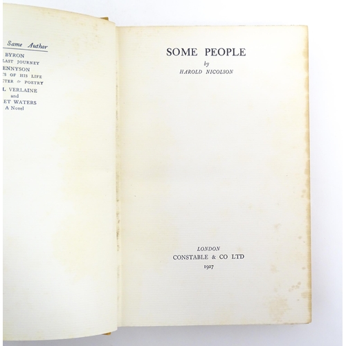 990 - Book: Some People by Harold Nicolson. First edition. Published by Constable & Co. Ltd. London, 1927