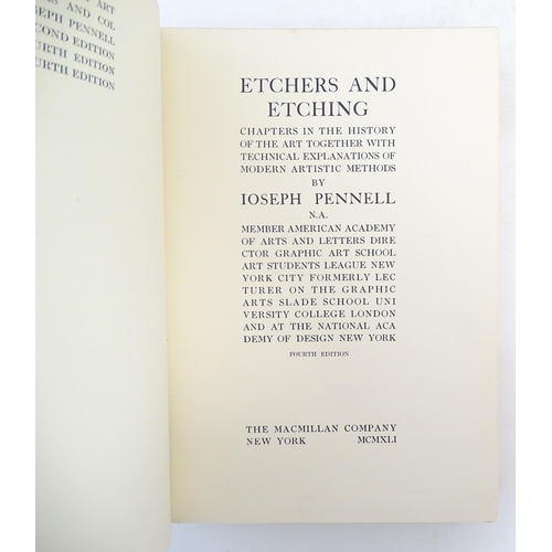 996 - Books: Etchers and Etching, by Joseph Pennell, 1941. Together with Histoire de la Gravure by Georges... 