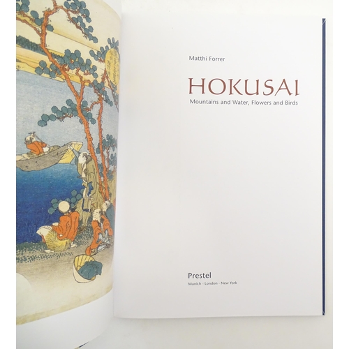 997 - Books: A quantity of books relating to Japanese artists comprising Hokusai - Mountains and Water, Fl... 