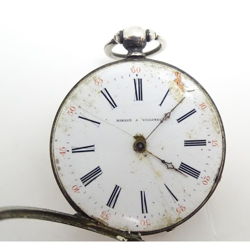 473 - A Continental white metal pocket watch, the dial signed Hingue A Villeneuve. Approx. 1 3/4