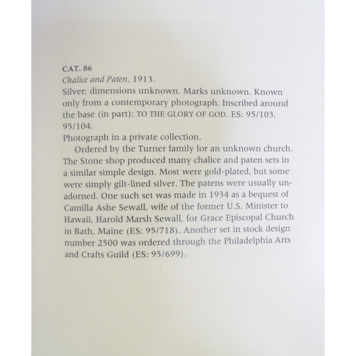 541 - Book: Arthur J. Stone 1847-1938, Designer and Silversmith, by Elenita C. Chickering & Sarah Morgan R... 