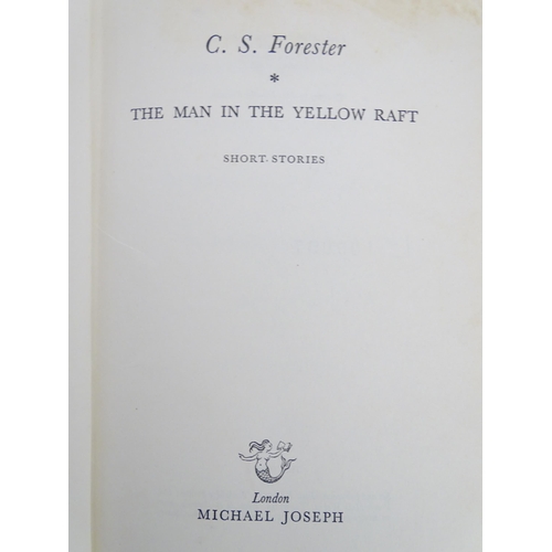 665 - Books: Two books by C. S. Forester, comprising Lieutenant Hornblower, 1953, and The Man in the Yello... 