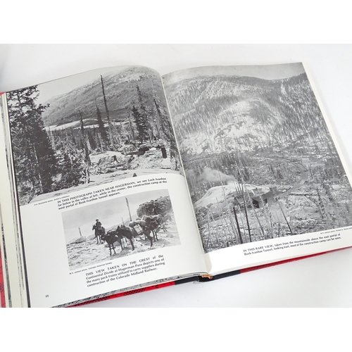 126 - Books: Three books on the subject of trains to include Rio Grande Mainline of the Rockies by Lucius ... 