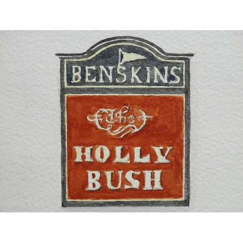 815 - A 20thC watercolour depicting The HoLly Bush pub in Hamstead with Benskins sign. Signed Johnston low... 