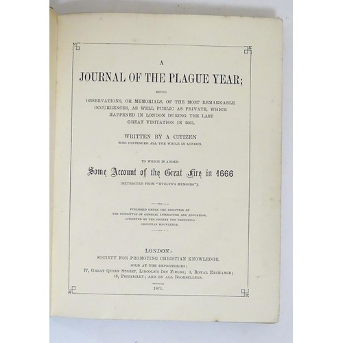 950 - Book: A Journal of the Plague Years by Daniel De Foe, published London, 1871