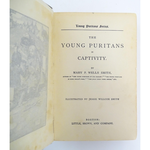 966 - Books: Seven assorted childrens books to include The Young and Old Puritan of Hatfield by Mary P. We... 