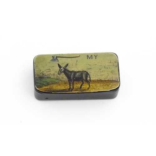 1133 - An early 19thC papier mache novelty snuff box with hand painted pictorial motto to lid, depicting an... 