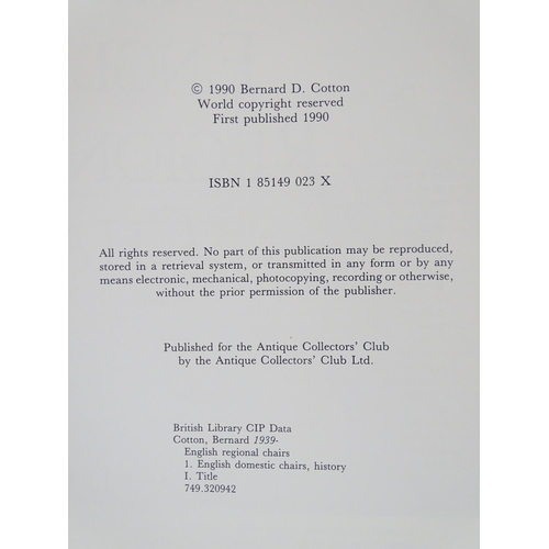 941 - Book: The English Regional Chair by Bernard D. Cotton. Dedicated and signed by the author. Published... 