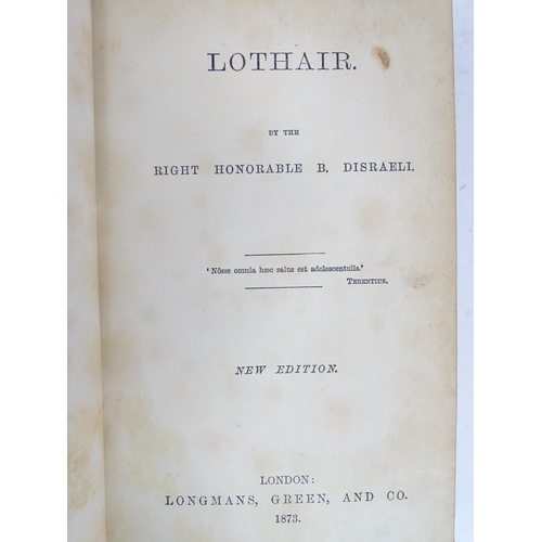 945 - Books: Seven books of Disraeli Works, to include Vivian Grey 1868, Contarini Fleming 1869, Henrietta... 