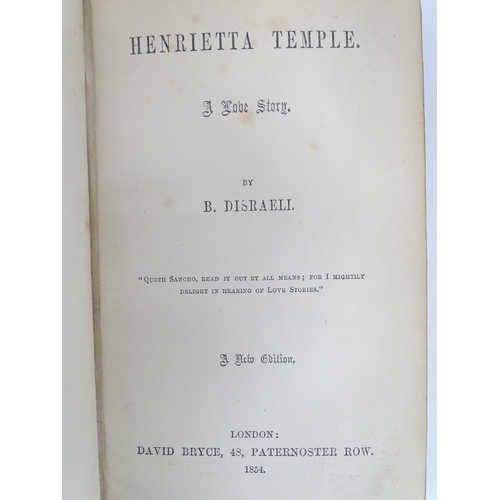 945 - Books: Seven books of Disraeli Works, to include Vivian Grey 1868, Contarini Fleming 1869, Henrietta... 