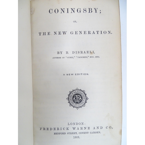 945 - Books: Seven books of Disraeli Works, to include Vivian Grey 1868, Contarini Fleming 1869, Henrietta... 