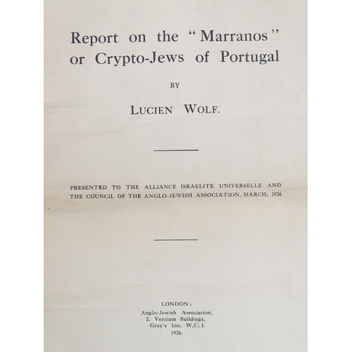 947 - Books: Jews in the Canary Islands translated by Lucien Wolf, 1926. Together with Report on the 'Marr... 