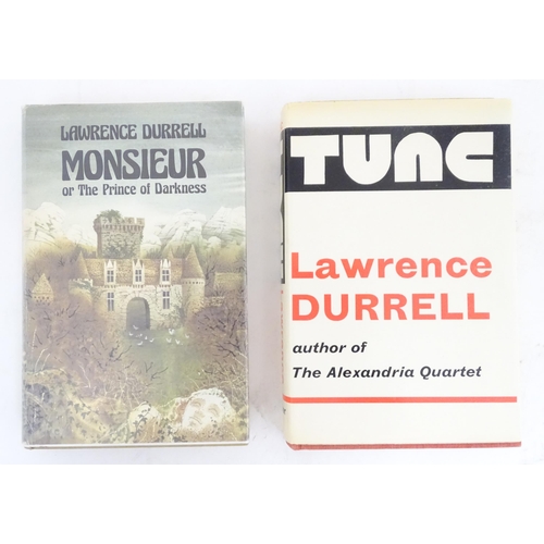 949 - Books: Two books by Lawrence Durrell comprising Tunc, 1968, and Monsieur or The Prince of Darkness, ... 