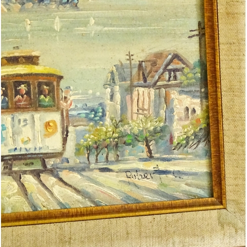 1485 - 20th century, Oil on board, A San Francisco street scene with a tram on the hill and a view of the b... 